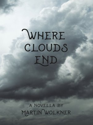 cover image of Where Clouds End